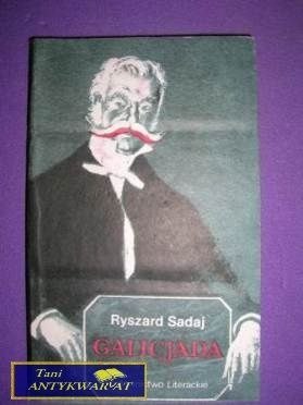 GALICJADA - Ryszard Sadaj
