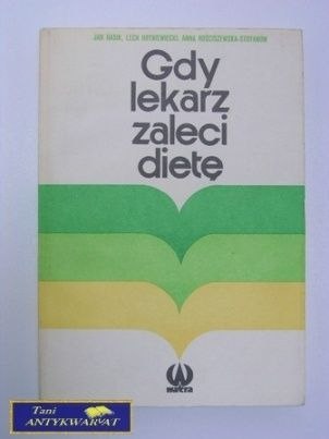 GDY LEKARZ ZALECI DIETĘ.