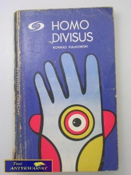HOMO DIVISUS-Konrad Fiałkowki