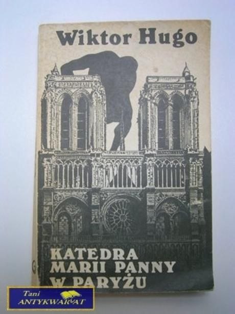 KATEDRA MARII PANNY W PARYŻU-Wiktor Hugo