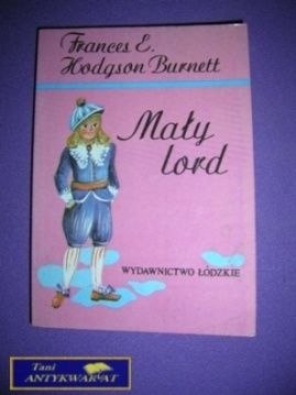 MAŁY LORD - Frances E. Hodgson Burnett