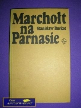 MARCHOŁT NA PARNASIE - Stanisław Burkot