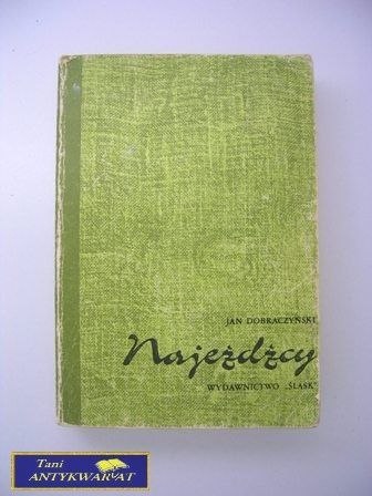 NAJEŹDŹCY JAN DOBRACZYŃSKI