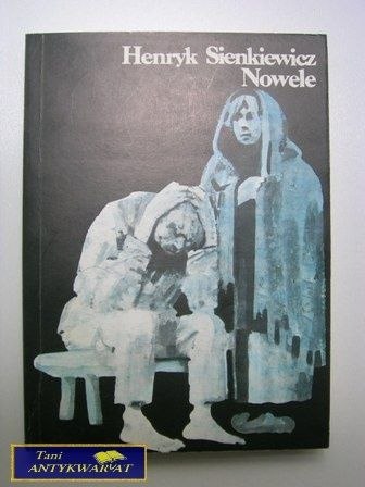 NOWELE Henryk Sienkiewicz t.I