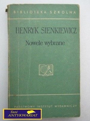 NOWELE WYBRANE-Henryk Sienkiewicz