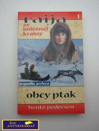 OBCY PTAK - RAKIJA ZE ŚNIEŻNEJ KRAINY 1