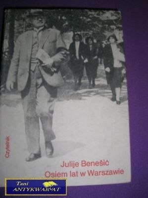 OSIEM LAT W WARSZAWIE-J.Benesić
