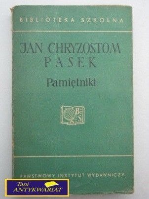 PAMIĘTNIKI-Jan Chryzostom Pasek