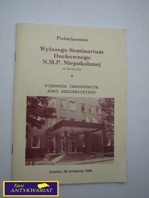 POŚWIĘCENIE WYŻSZEGO SEMINARIUM DUCHOWNEGO