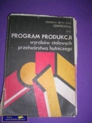 PROGRAM PRODUKCJI WYROBÓW STALOWYCH