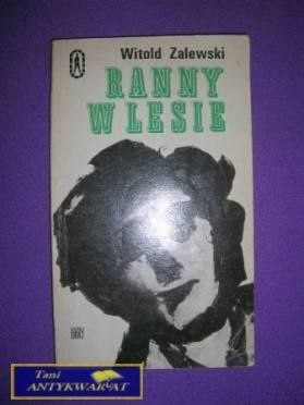RANNY W LESIE - Witold Zalewski