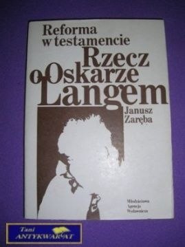 RZECZ O OSKARZE LANGEM - Janusz Zaręba