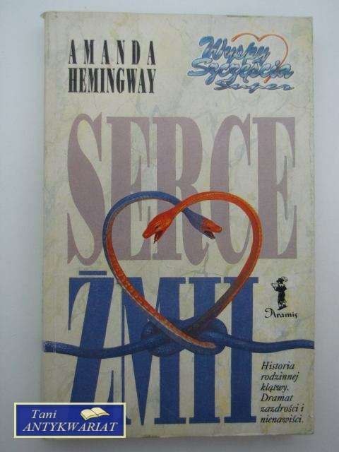 SERCE ŻMII - Amanda Hemingway