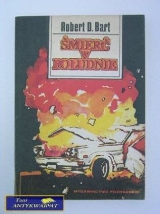 ŚMIERĆ W POŁUDNIE R.D.Bart
