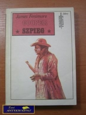 SZPIEG. OPOWIEŚCI O ZIEMI NICZYJEJ- J.F.Cooper