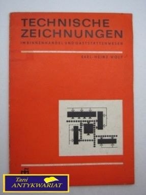 TECHNISCHE ZEICHNUNGEN-Karl Heinz Wolf