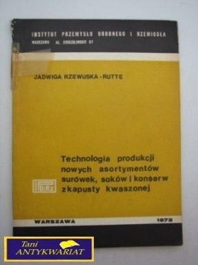 TECHNOLOGIA PRODUKCJI NOWYCH ASORTYMENTÓW