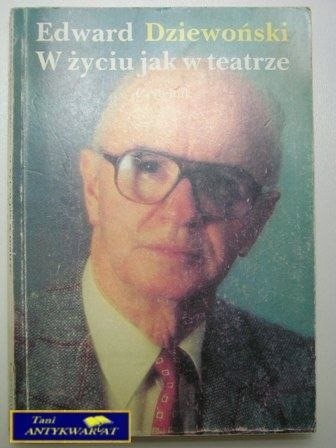 W ŻYCIU JAK W TEATRZE-E. Dziewoński