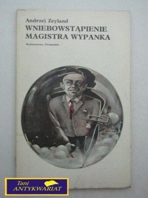 WNIEBOWSTĄPIENIE MAGISTRA WYPANKA-Zeyland