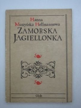 ZAMORSKA JAGIELONKA-H. Muszyńska Hoffmannowa