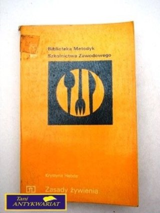 ZASADY ŻYWIENIA