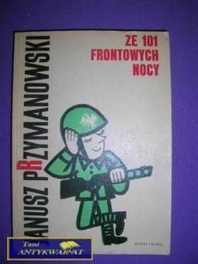 ZE 101 FRONTOWYCH NOCY - Janusz Przymanowski
