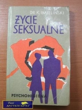 ŻYCIE SEKSUALNE. PSYCHOHIGIENA