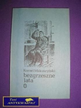 BEZGRZESZNE LATA - Kornel Makuszyński
