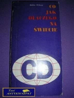 CO JAK DLACZEGO NA ŚWIECIE-S.Wilkosz