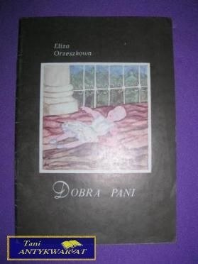 DOBRA PANI - Eliza Orzeszkowa