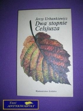 DWA STOPNIE CELSJUSZA - Jerzy Urbankiewicz