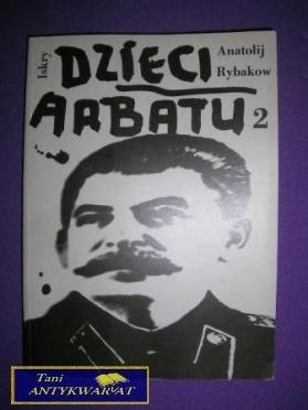 DZIECI ARBATU 2 - Anatolij Rybakow