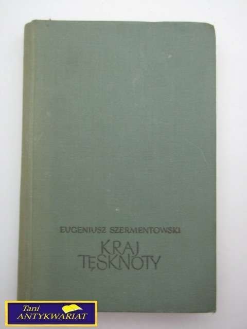 KRAJ TĘSKNOTY-SZERMENTOWSKI