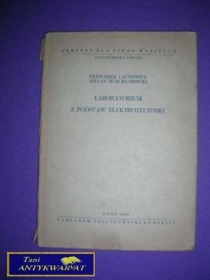 LABORATORIUM Z PODSTAW ELEKTROTECHNIKI