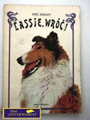 LASSIE, WRÓĆ ! Eric Knight