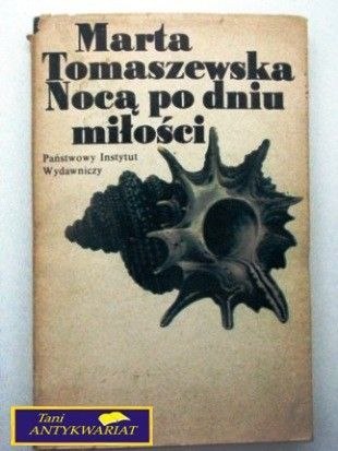 NOCĄ PO DNIU MIŁOŚCI - M.Tomaszewska