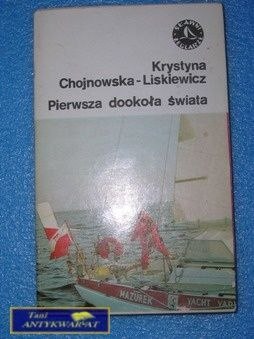 PIERWSZA DOOKOŁA ŚWIATA - Chojnowska-Liskiewicz