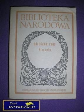 PLACÓWKA- Bolesław Prus
