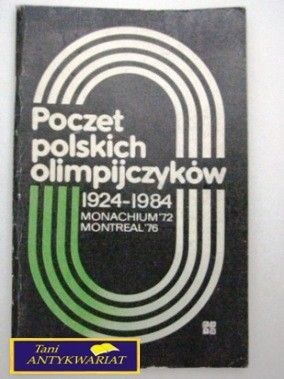 POCZET POLSKICH OLIMPIJCZYKÓW 1924 - 1984