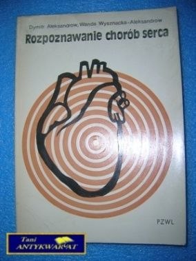 ROZPOZNAWANIE CHORÓB SERCA -