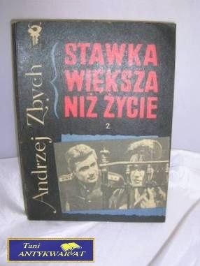 STAWKA WIĘKSZA NIŻ ŻYCIE 2 - Andrzej Zbych