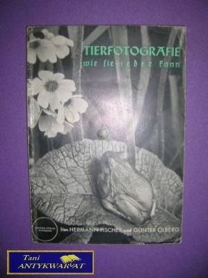 TIERFOTOGRAFIE WIE SIE JEDER KANN