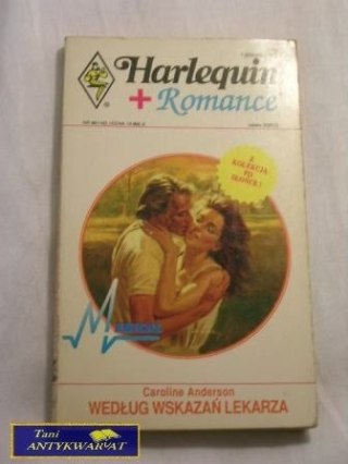 WEDŁUG WSKAZAŃ LEKARZA Caroline Anderson