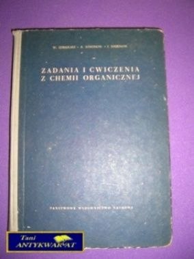 ZADANIA I ĆWICZENIA Z CHEMII ORGANICZNEJ