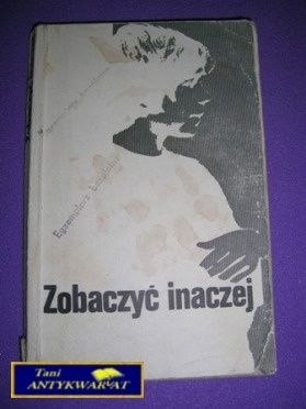 ZOBACZYĆ INACZEJ